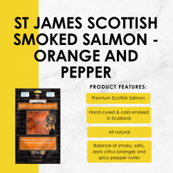 ST JAMES Scottish Smoked Salmon Orange & Pepper